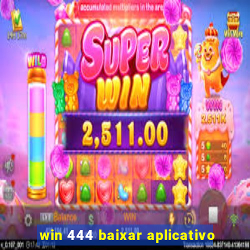 win 444 baixar aplicativo